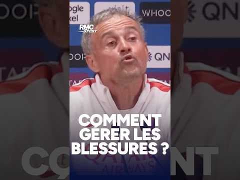 PSG : "Les blessures ? Elles font partie du football de haut-niveau" relativise Luis Enrique