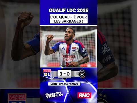 OL 3-0 Sparta Prague : Lyon rejoint le Fenerbahçe en barrages de LDC ! les comms RMC
