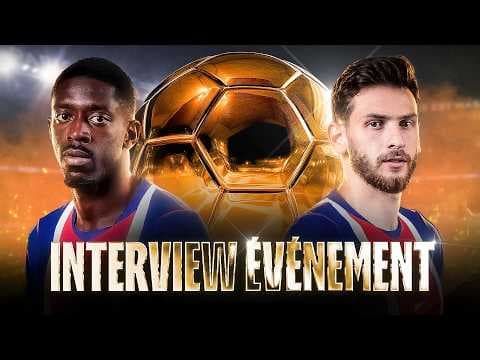 EXCLUSIF : DEMBÉLÉ & KVARATSKHELIA SE CONFIENT SUR LE BALLON D’OR 🌕​