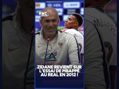 “Ce que j'ai vu en lui, c'est son potentiel”, Zidane revient sur l'essai de Mbappé au Real Madrid