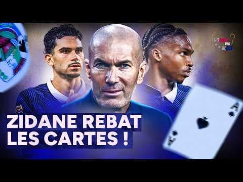 ZIDANE REBAT LES CARTES ! (Comme des Bleus #1)