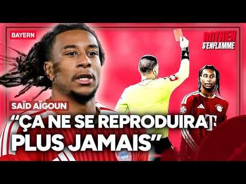 Bayern : "Rouge pour Olise ? Ça ne se reproduira plus jamais", assure Saïd Aïgoun