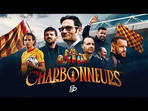 CHARBONNEURS | RC Lens - le documentaire Ligue 1+ inside évènement sur une saison historique
