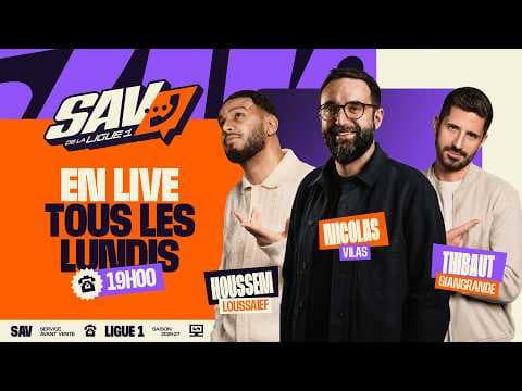Le SAV de la Ligue 1 | J1 - saison 2026/2027