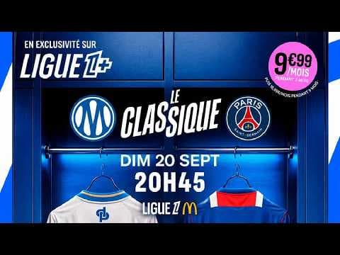 OM - Pourquoi il ne faut pas passer à côté de la promo de Ligue 1+ pour OM-PSG