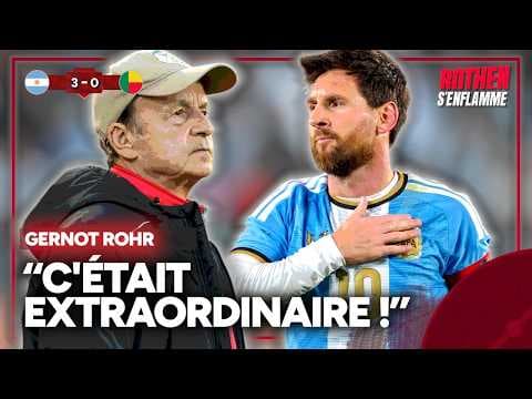 “Au Bénin, personne ne pensait un jour jouer contre l'Argentine de Messi”, avoue Gernot Rohr