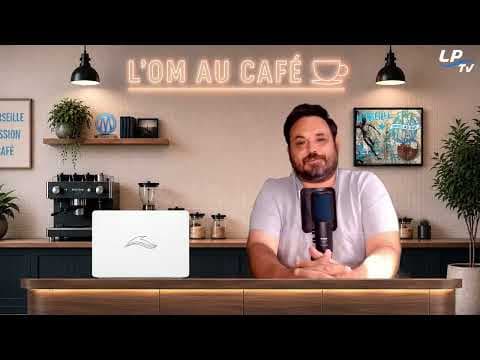 Le replay de l'OM au Café avec par Romain Haering.