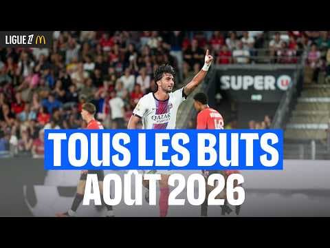 TOUS les BUTS du mois d'août | Ligue 1 Mcdonald's saison 26/27
