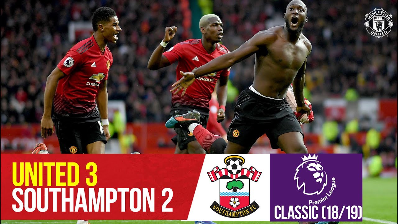 PL Classics |  La grève tardive de Lukaku coule les saints |  Manchester United 3-2 Southampton (2018/19)