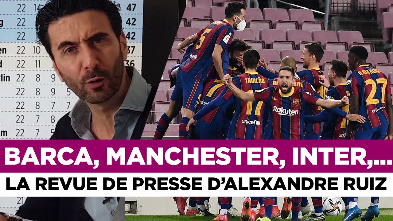📰 Barcelone, Manchester, Inter Milan, Liverpool,... La revue de presse du jour par Alexandre Ruiz