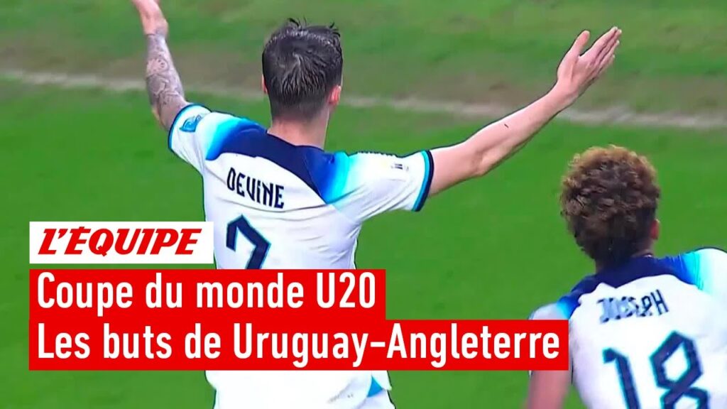 coupe du monde u20 – les buts de uruguay – angleterre