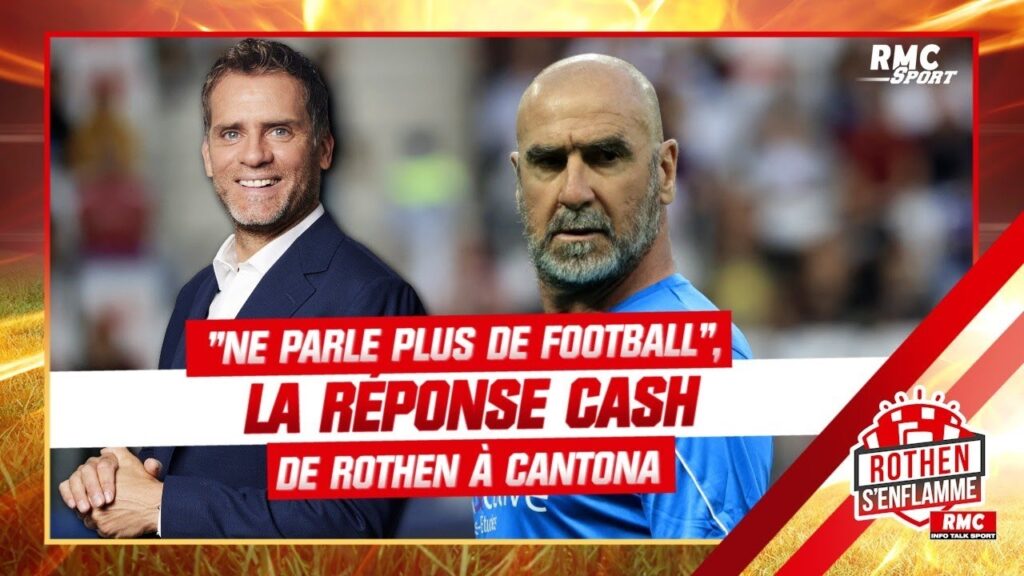 "ne parle plus de football", la réponse cash de rothen à cantona