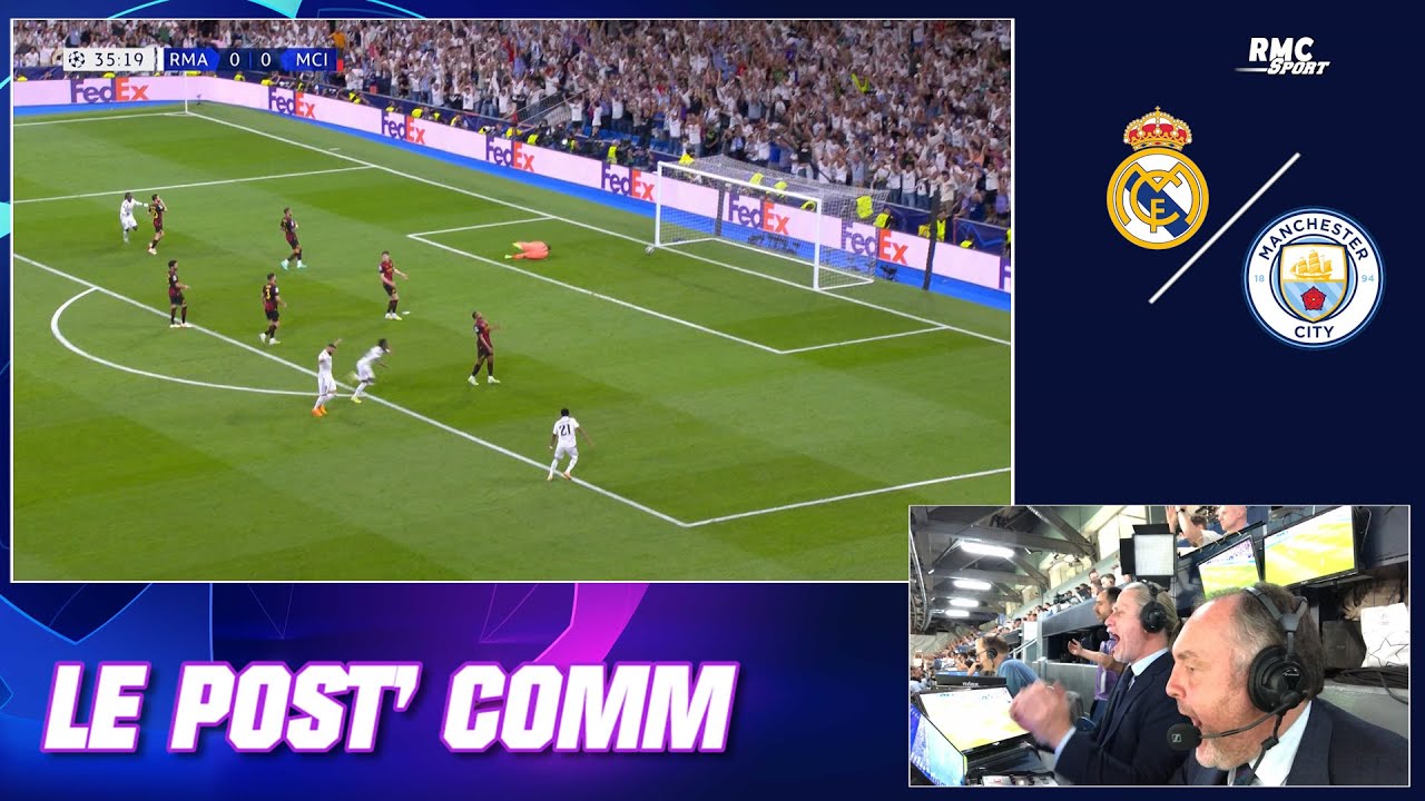 real madrid 1 1 manchester city : le post comm rmc sport
