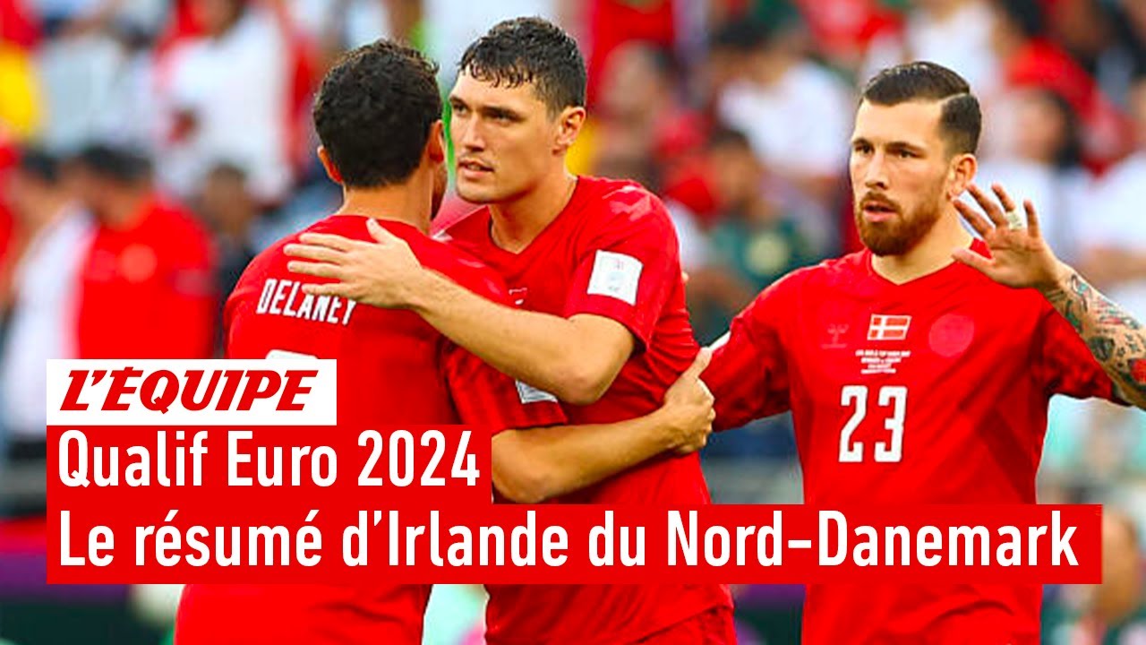 qualif euro 2024 – terrible scénario pour l’irlande du nord, défaite contre le danemark