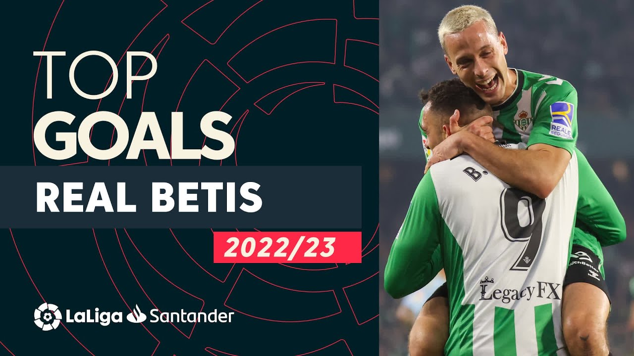 top buts real betis laliga santander 2022/2023